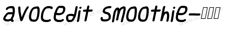 avocedit smoothie字体转换